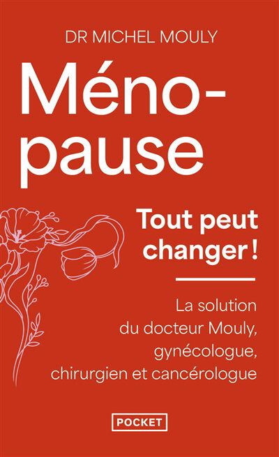 Ménopause, tout peut changer