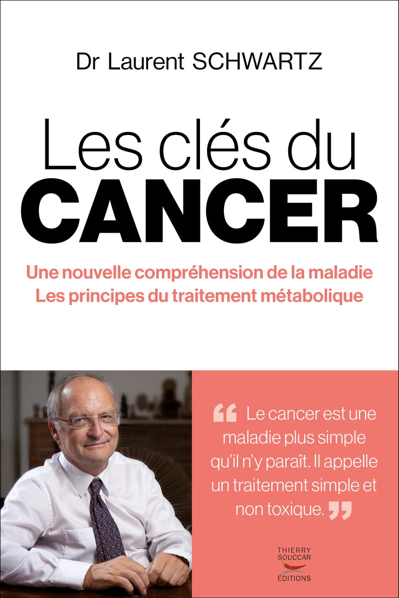 Les clés du cancer    - Thierry Souccar Ed. - Livre - 