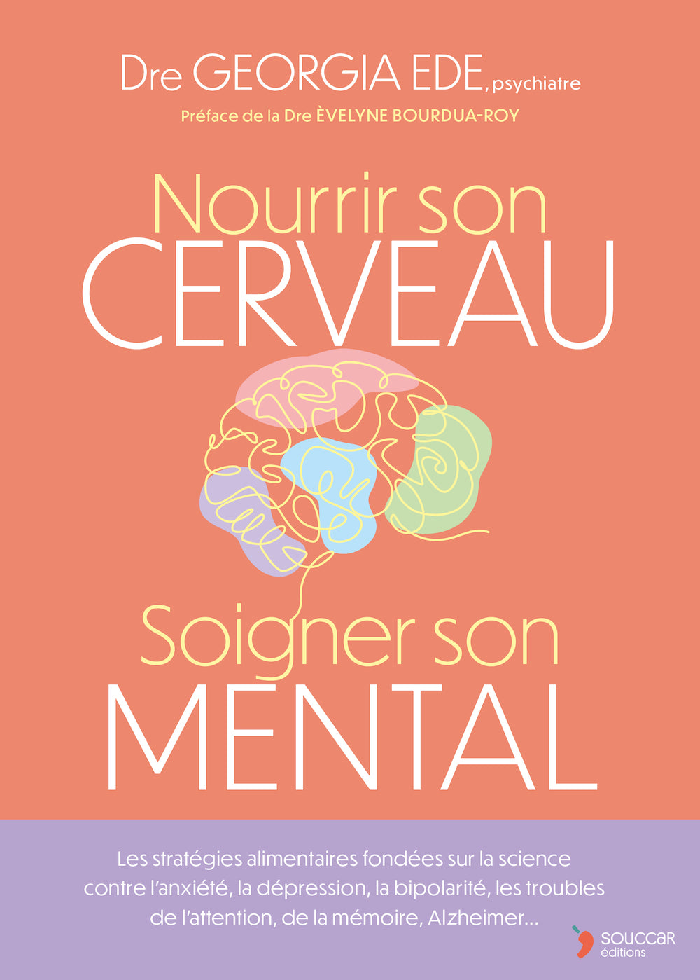 Nourrir son cerveau soigner son mental - Thierry Souccar Ed. - Livre santé - - La Guilde Culinaire