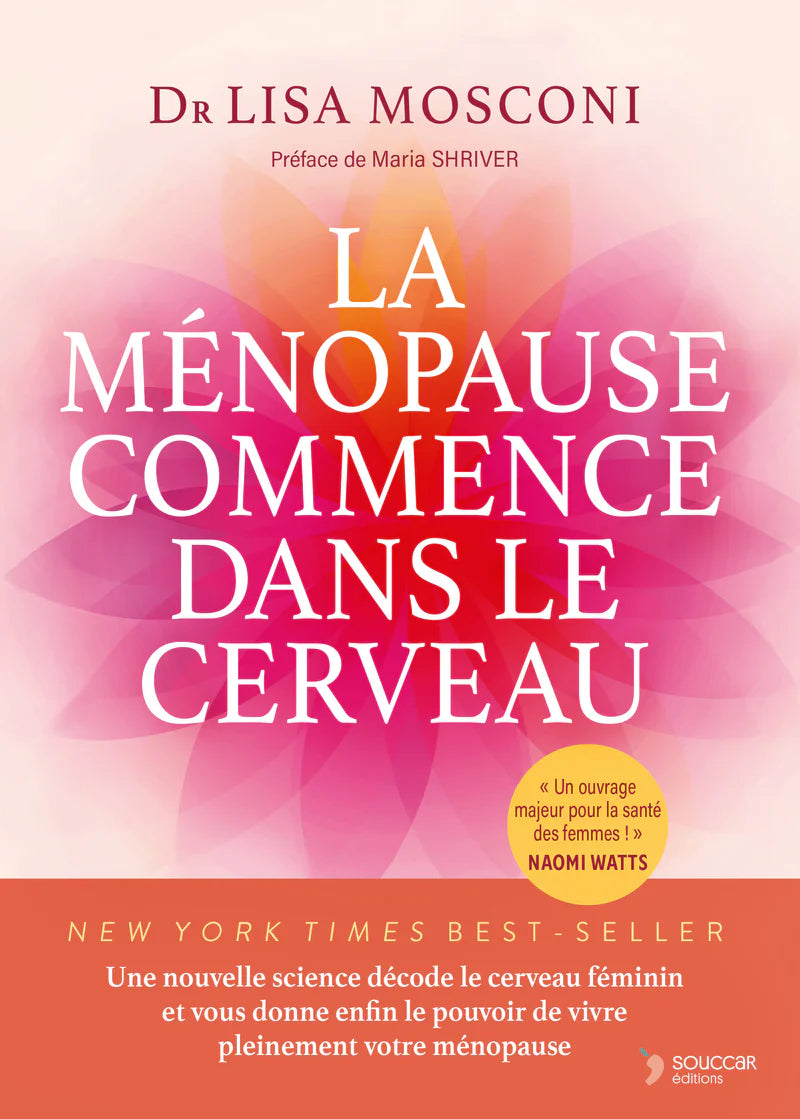 La ménopause commence dans le cerveau - Thierry Souccar Ed. - Livre santé - - La Guilde Culinaire