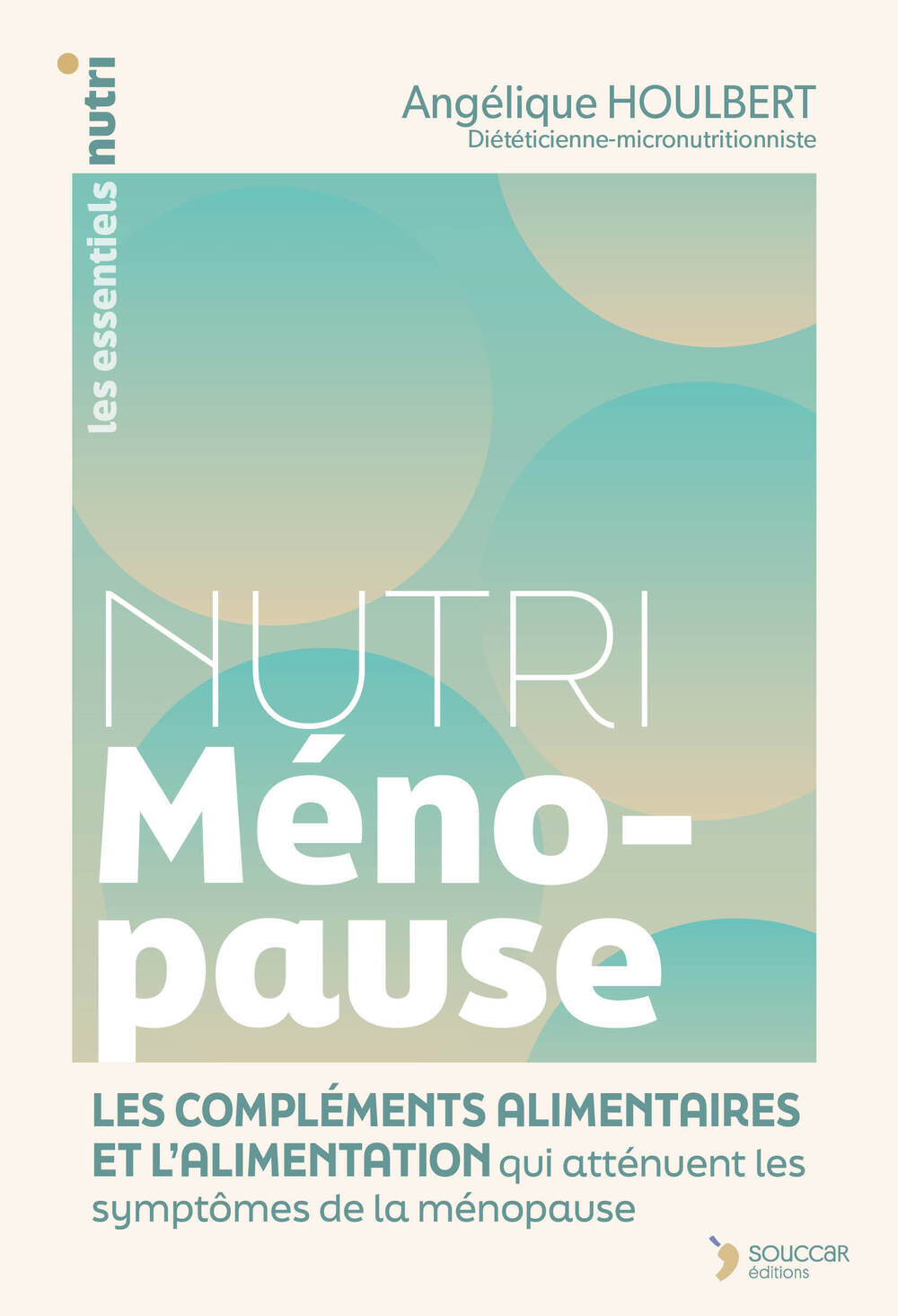 Nutri Ménopause - Thierry Souccar Ed. - Livre santé - - La Guilde Culinaire