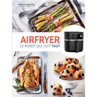 Airfryer : le robot qui cuit tout    - Marabout - Livre de cuisine - 