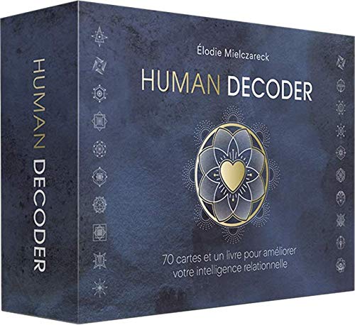 Human décoder : 70 cartes et un livre pour améliorer votre intelligence relationnelle    - Le Courrier du Livre - Livre - 