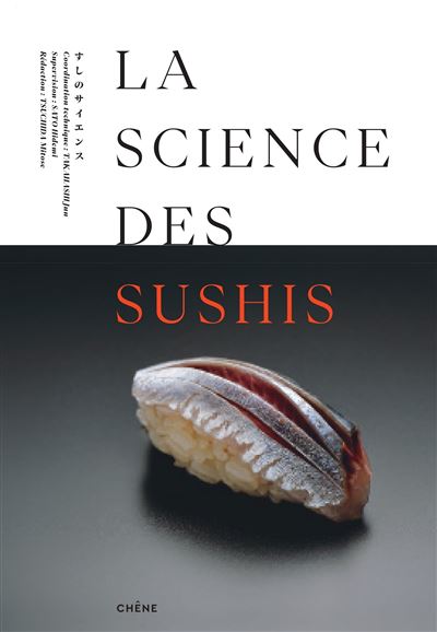 La science des sushis    - Chêne - Livre de cuisine - 