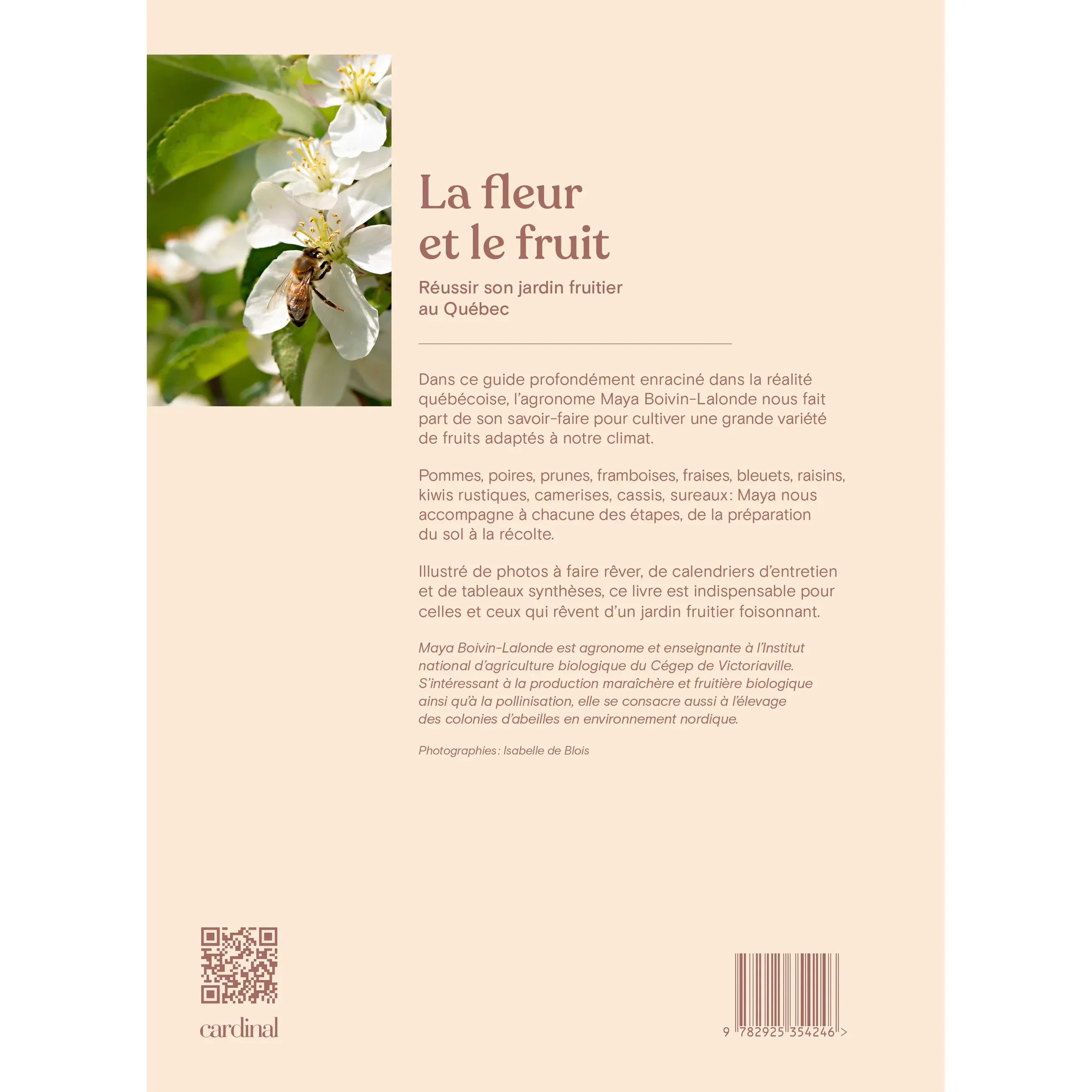 La fleur et le fruit - Réussir son jardin fruitier au Québec - Cardinal Ed. - Livre de cuisine - - La Guilde Culinaire