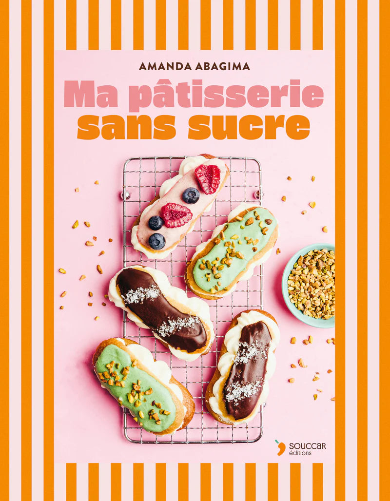 Ma pâtisserie sans sucre - Thierry Souccar Ed. - Livre de cuisine - - La Guilde Culinaire