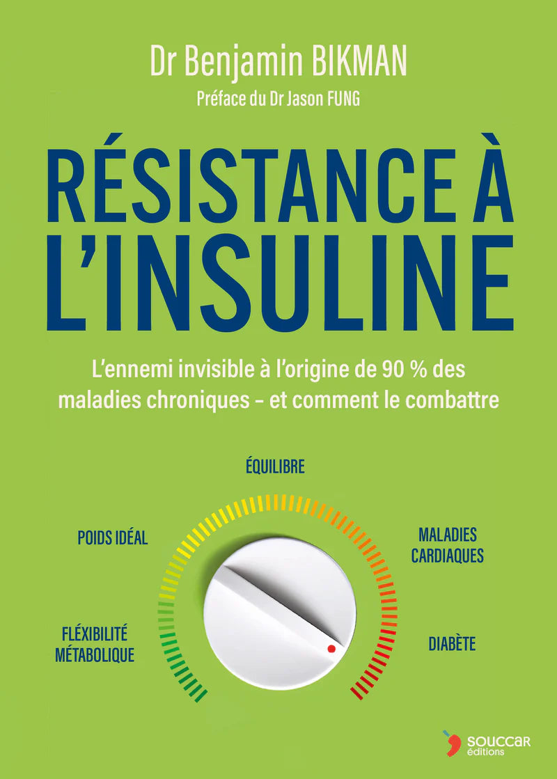 Résistance à l'insuline - Thierry Souccar Ed. - Livre santé - - La Guilde Culinaire