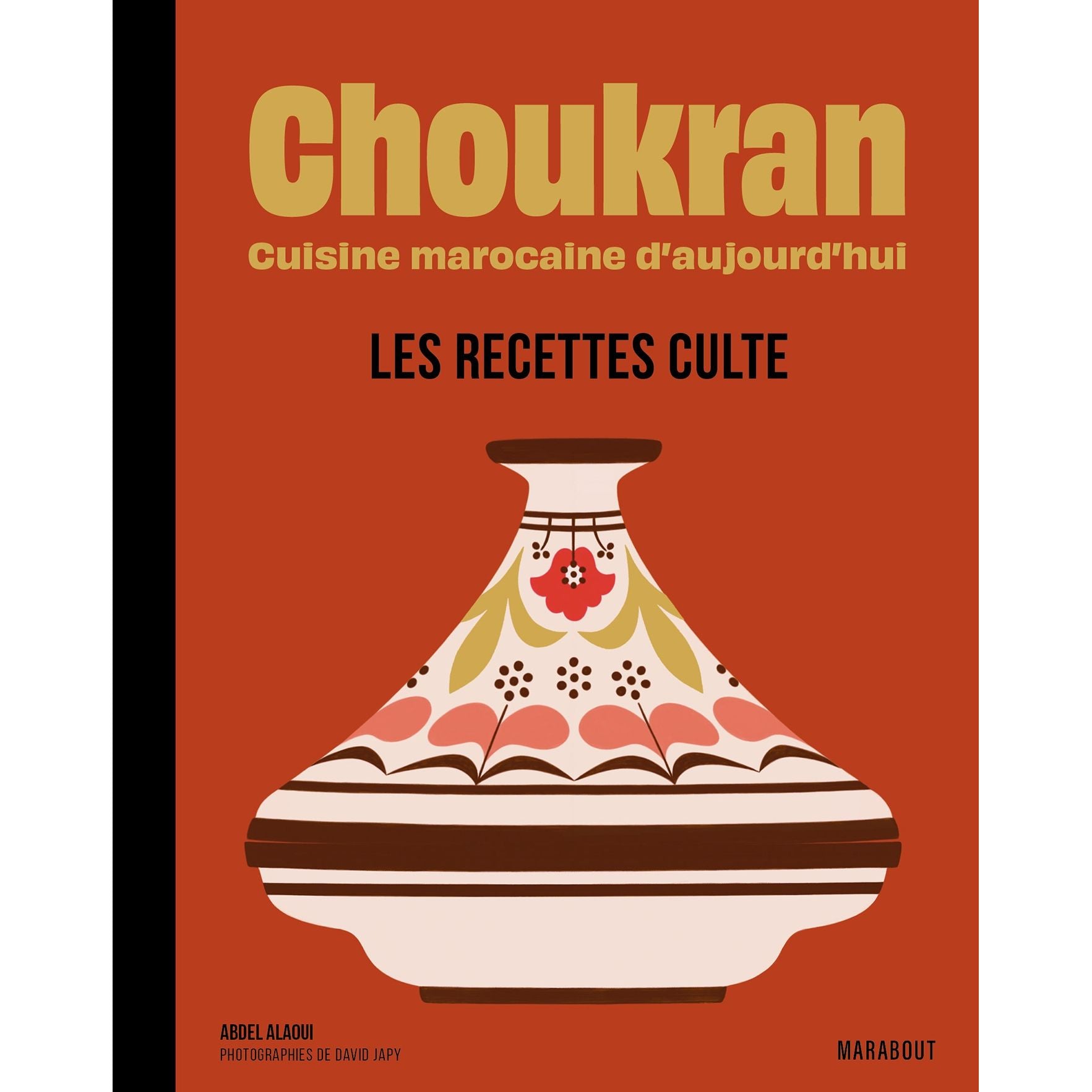 Choukran - Les recettes culte - Marabout - Livre de cuisine - - La Guilde Culinaire