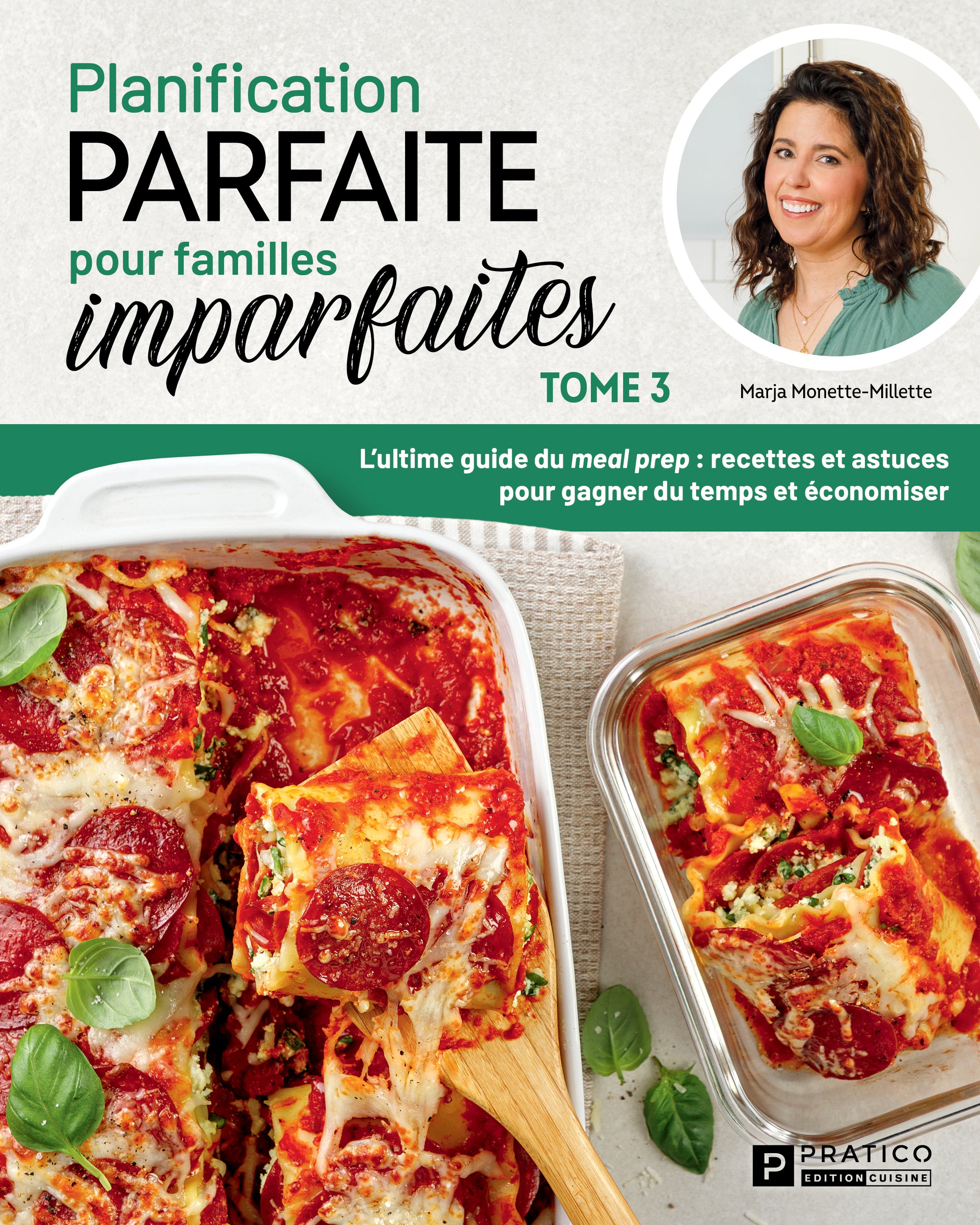 Planification parfaite pour familles imparfaites - Tome 3 - Pratico Ed. - Livre de cuisine - - La Guilde Culinaire