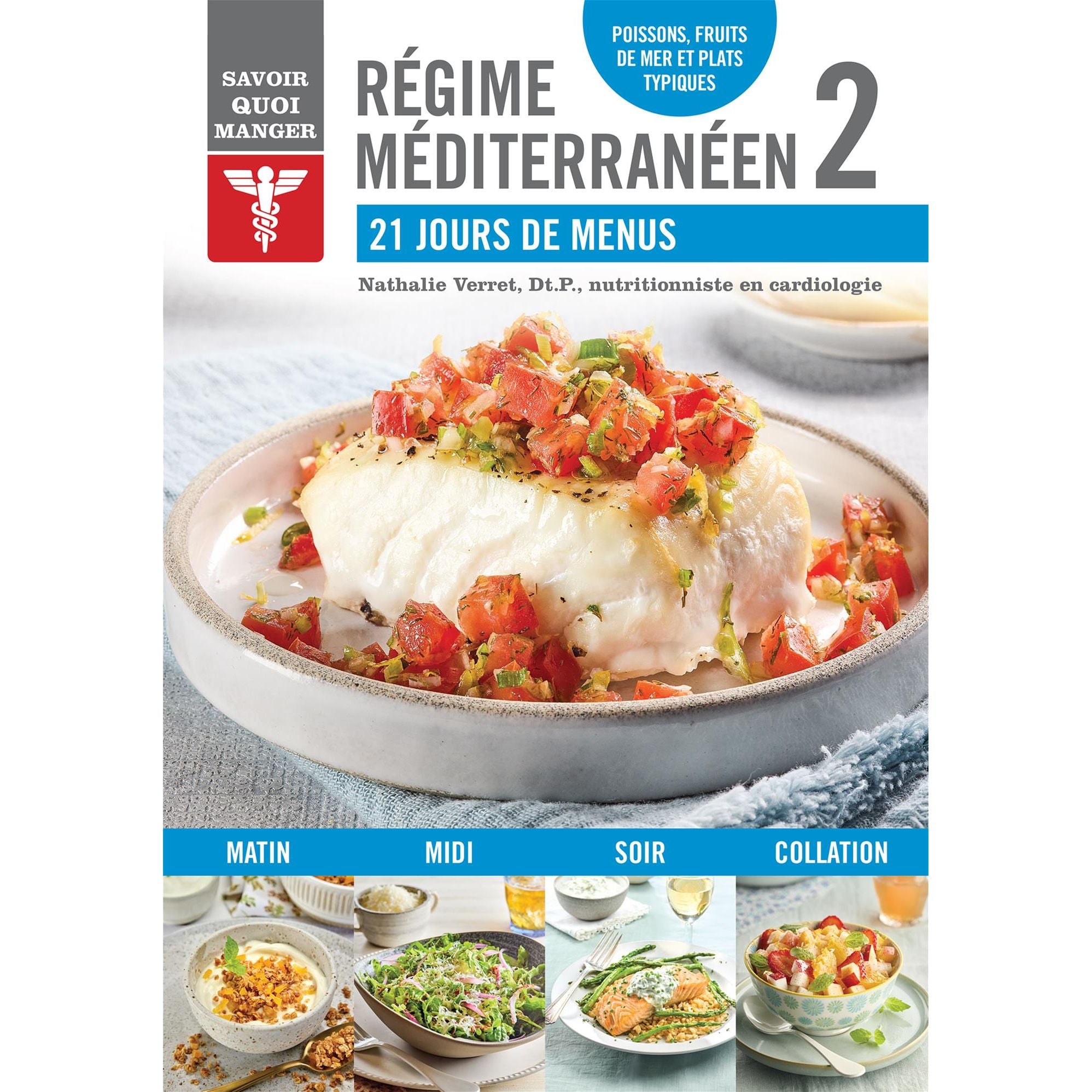 Régime méditerranéen : 21 jours de menus #02 - Modus Vivendi Ed. - Livre de cuisine - - La Guilde Culinaire