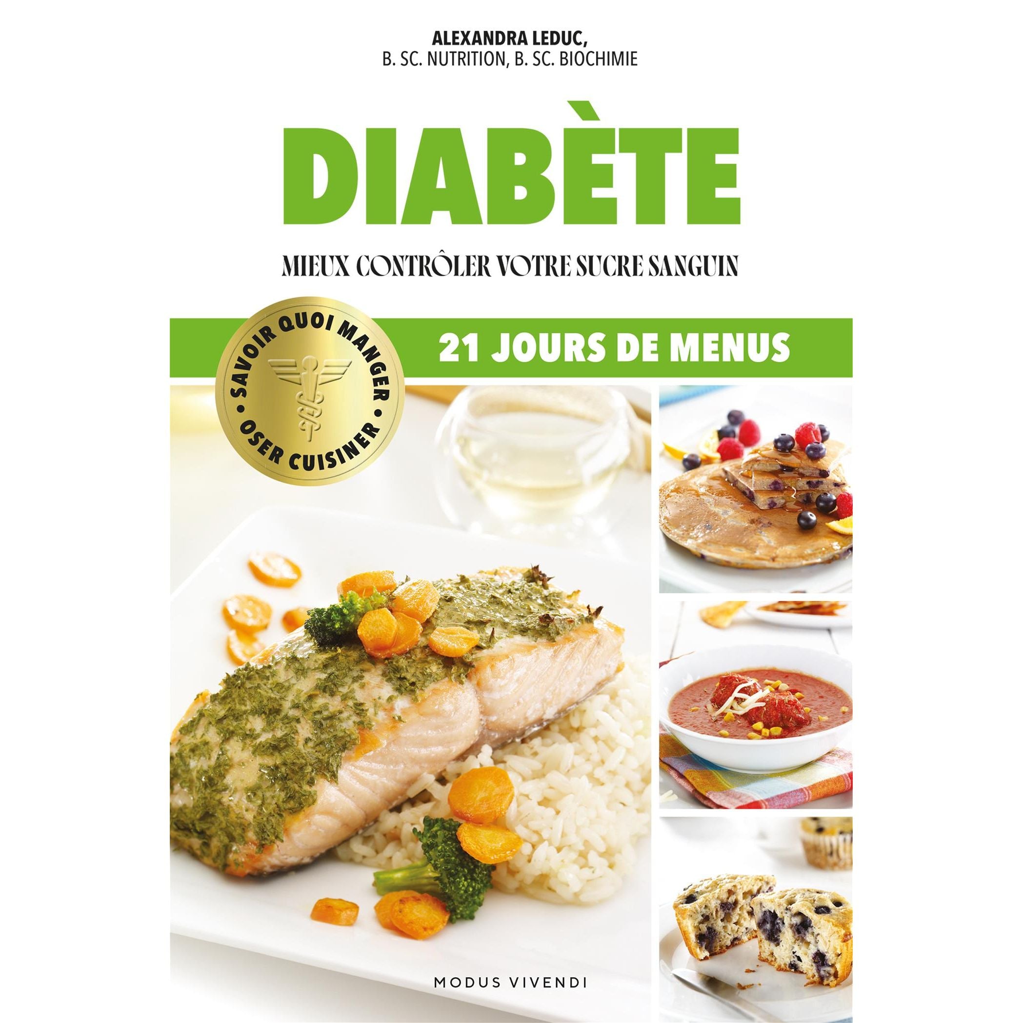 Oser cuisiner - Diabète - Modus Vivendi Ed. - Livre de cuisine - - La Guilde Culinaire