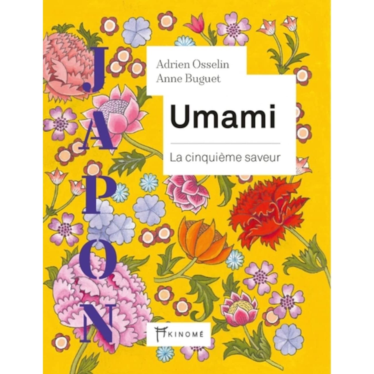 Umami - La cinquième saveur - Akinomé Ed. - La Guilde Culinaire