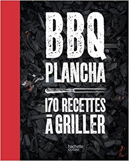 BBQ plancha : 170 recettes à griller    - Hachette Ed. - Livre de cuisine - 