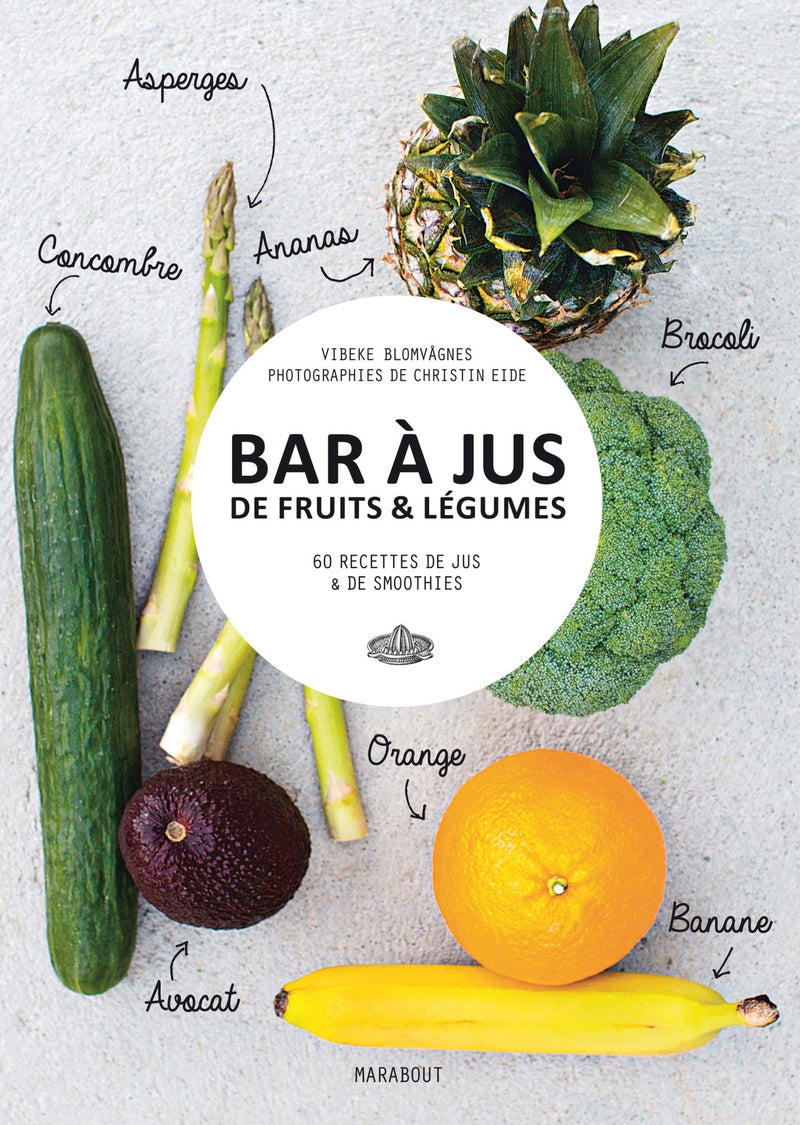 Bar à Jus    - Marabout - Livre de cuisine - 