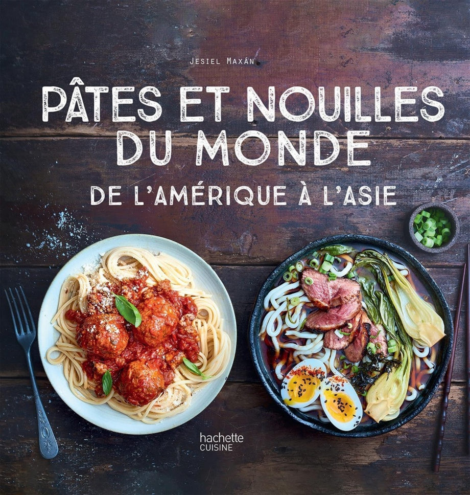 Pates Et Nouilles Du Monde    - Hachette Ed. - Livre de cuisine - 