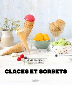 Glaces et sorbets    - Hachette Ed. - Livre de pâtisserie - 