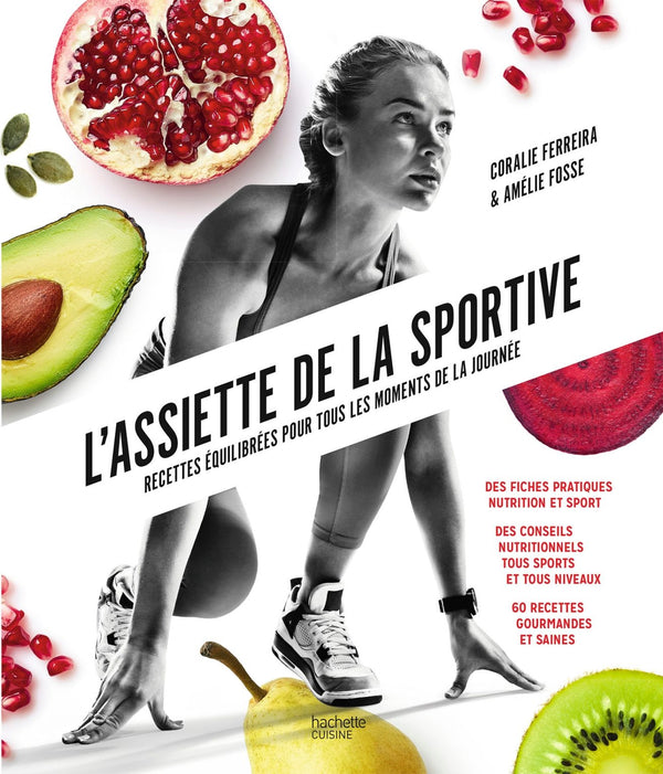 L’assiette de la Sportive    - Hachette Ed. - Livre de cuisine - 