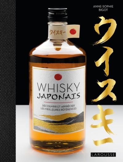 Whisky Japonais    - Larousse Ed. - Livre d'alcool et boisson - 