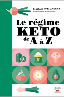 Le régime KETO de A à Z    - Thierry Souccar Ed. - Livre de cuisine - 