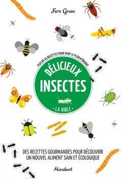 Délicieux Insectes !    - Marabout - Livre de cuisine - 