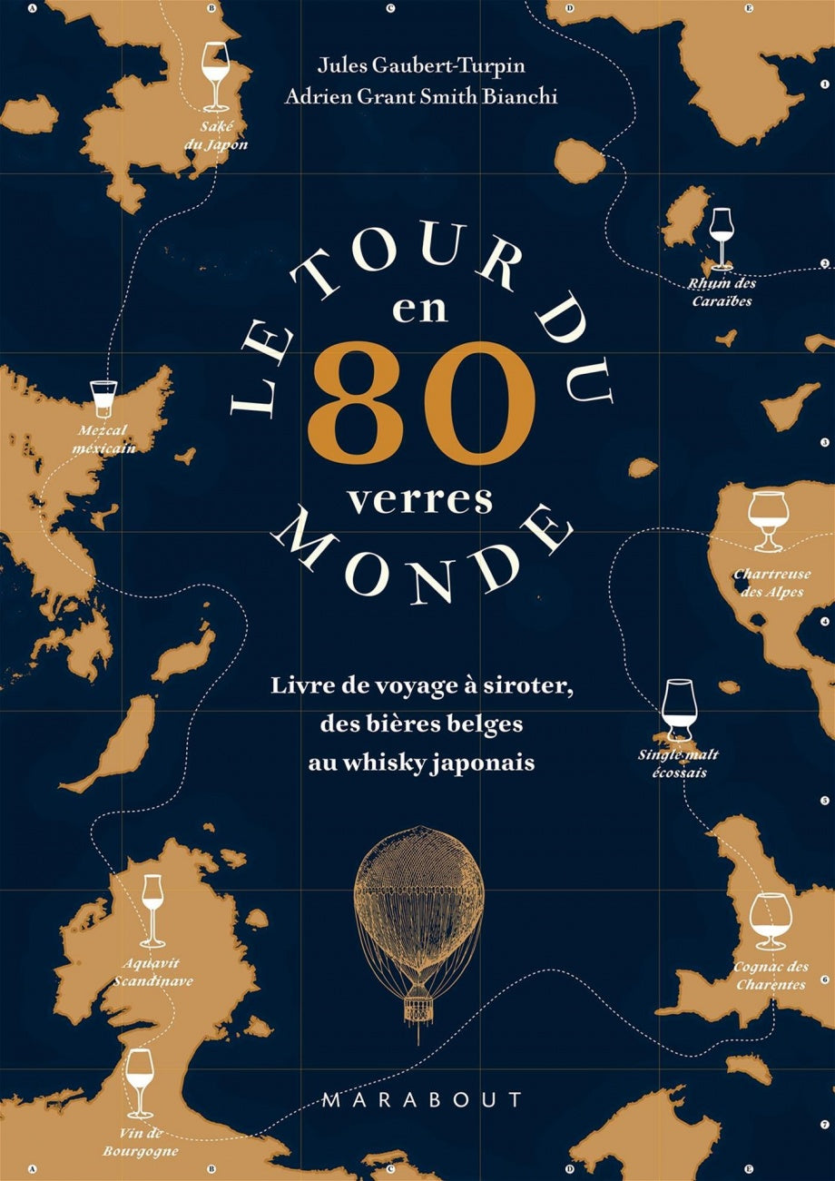 Le Tour Du Monde En 80 Verres    - Marabout - Livre d'alcool et boisson - 