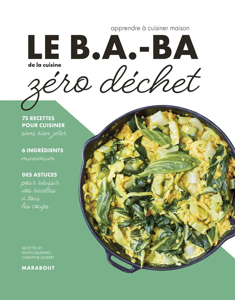Le B.A-BA de la cuisine Zéro déchet    - Marabout - Livre de cuisine - 