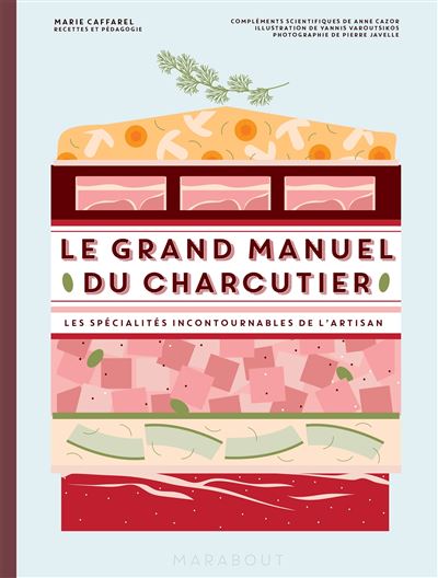 Le grand manuel du charcutier    - Marabout - Livre de cuisine - 