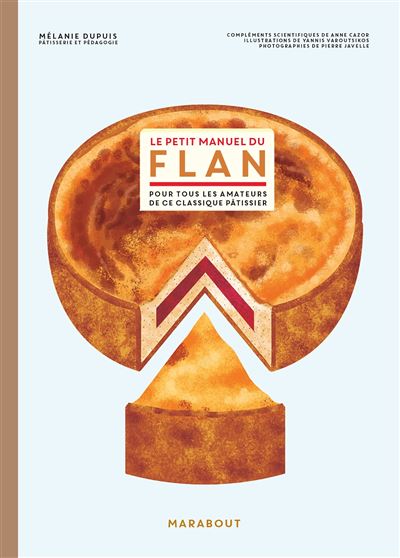 Le petit manuel du flan    - Marabout - Livre de cuisine - 