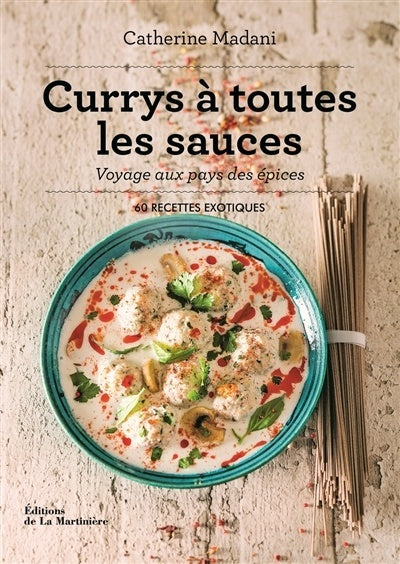 Currys à toutes les sauces    - De La Martinière Ed. - Livre de cuisine - 