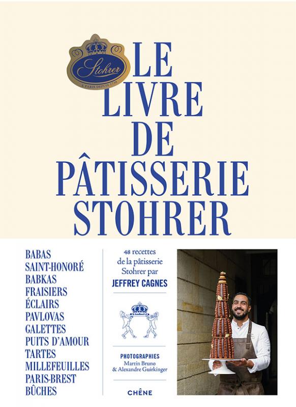 Le Livre De la Pâtisserie Stohrer    - Marabout - Livre de pâtisserie - 