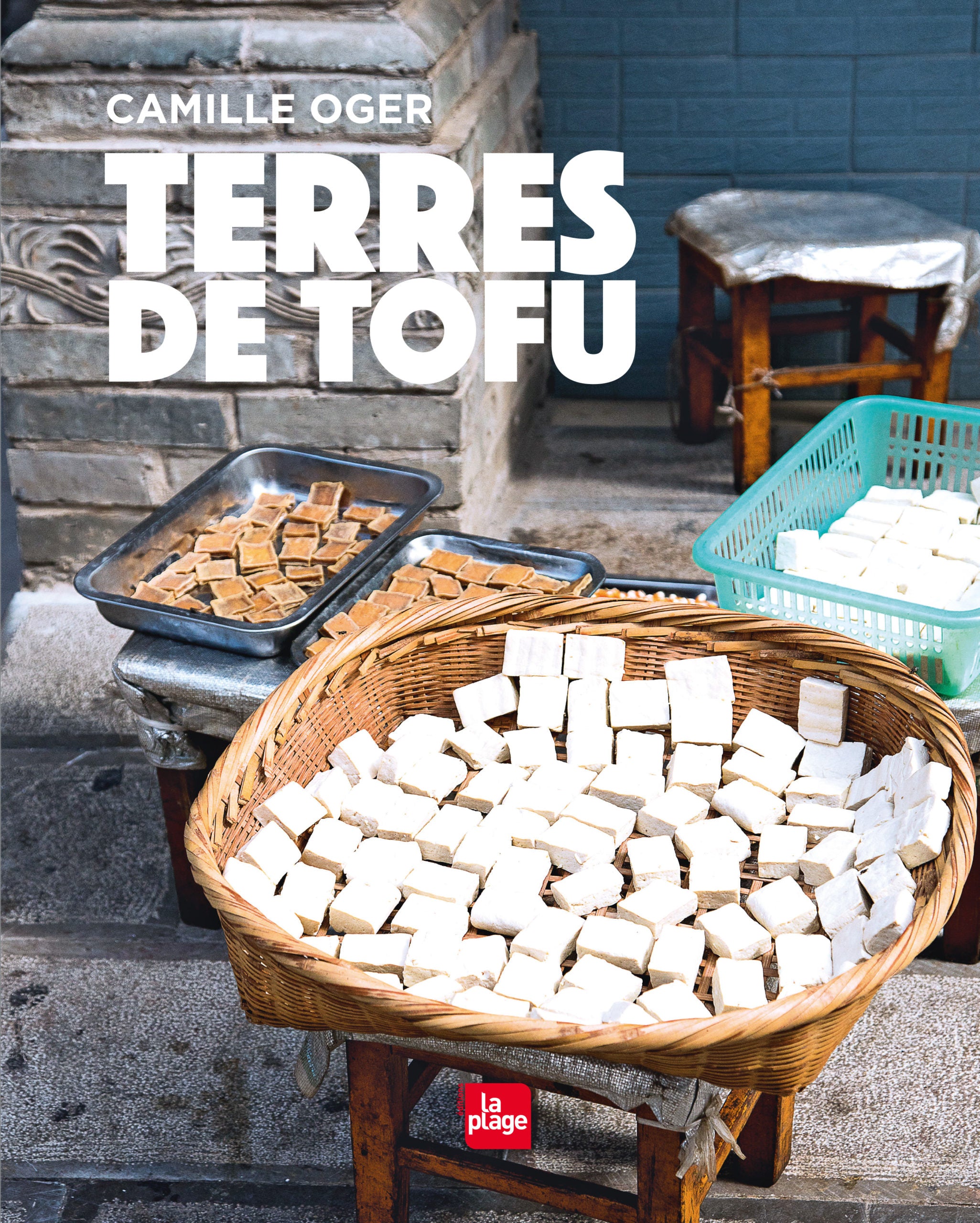 Terres de Tofu    - La Plage Ed. - Livre de cuisine - 