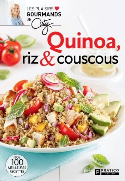 Quinoa, Riz Et Couscous    - Pratico Ed. - Livre de cuisine - 