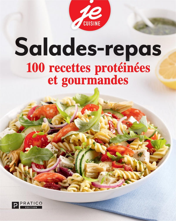 Salades-repas    - Pratico Ed. - Livre de cuisine - 