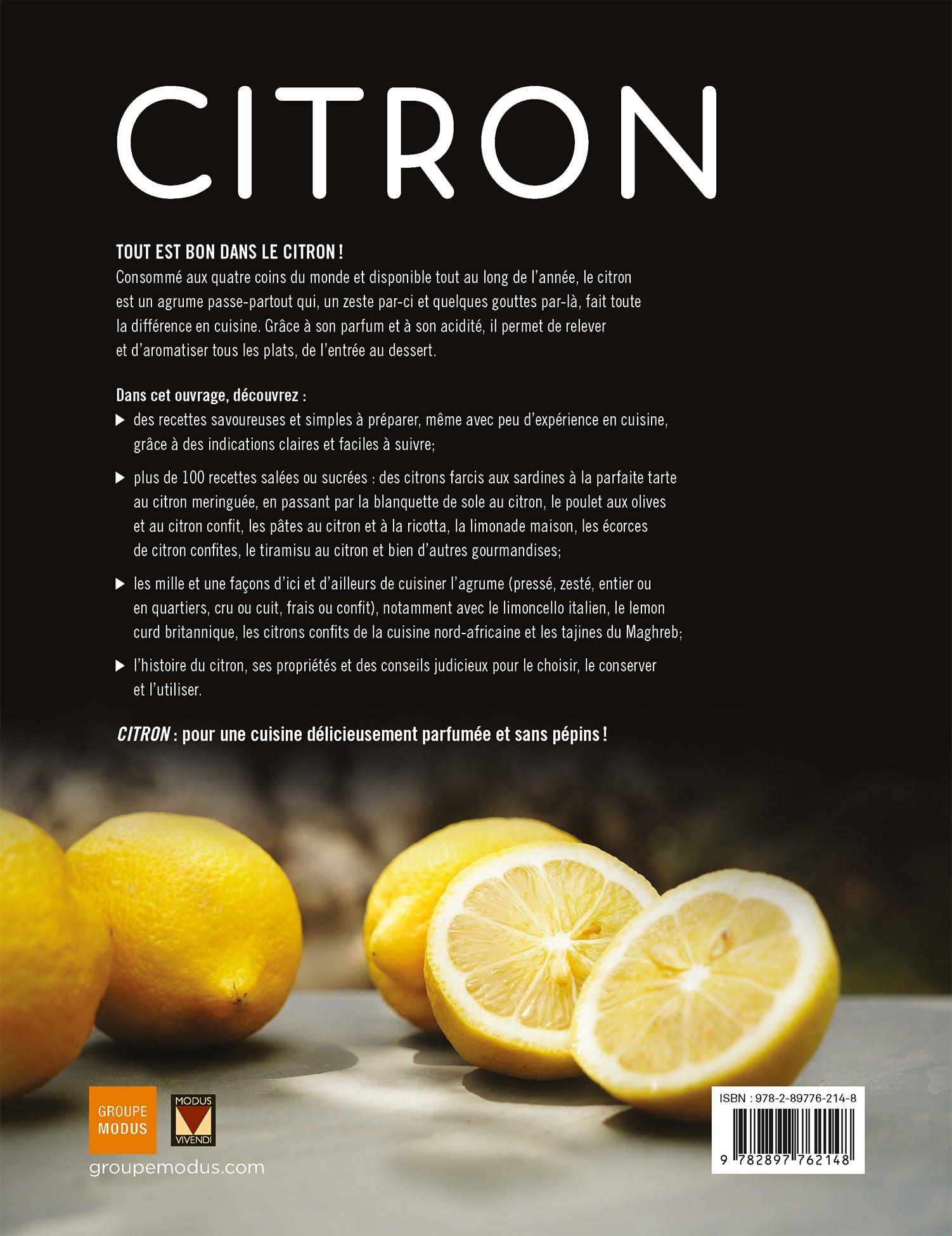 Citron Plus de 100 recettes parfumées de l’entrée au dessert    - Modus Vivendi Ed. - Livre de cuisine - 