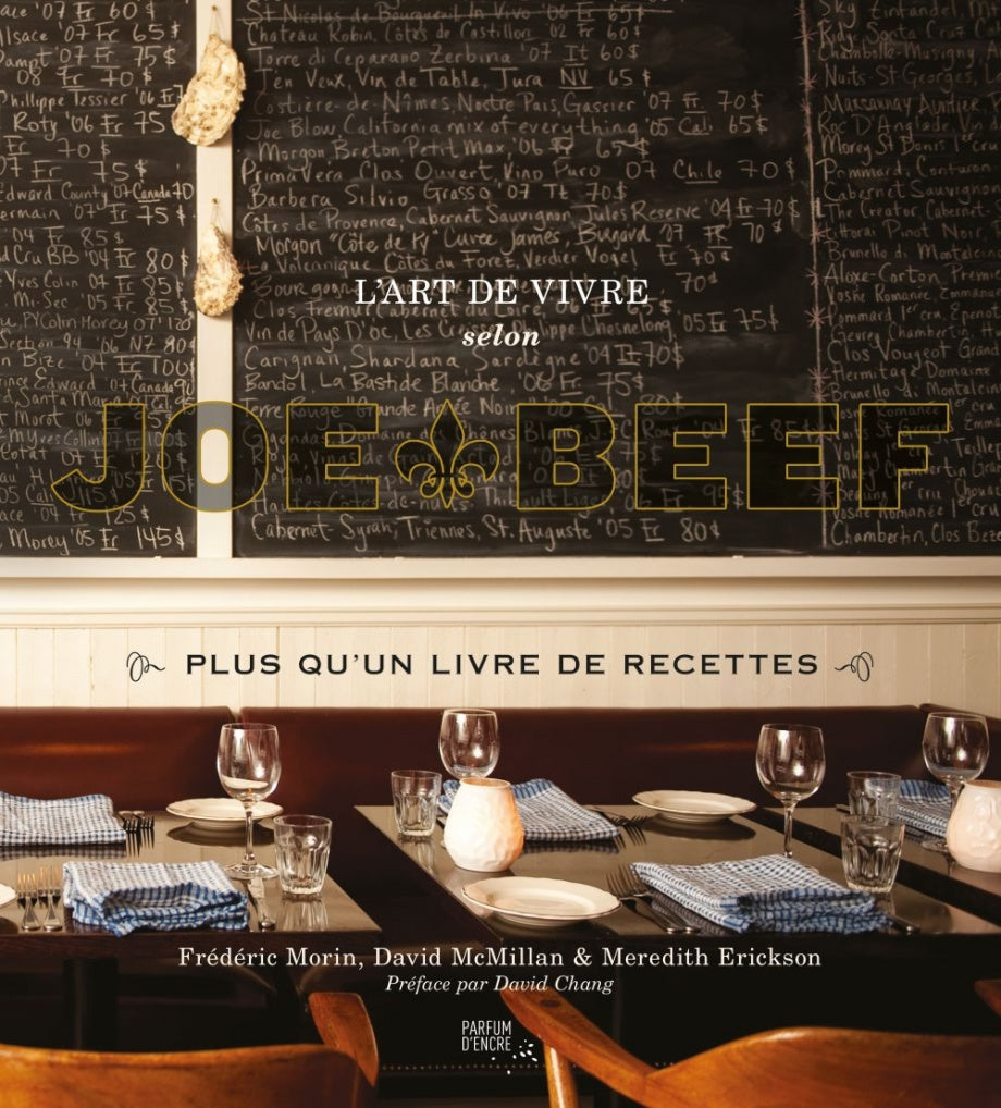 L'art de vivre selon Joe Beef : plus qu'un livre de recettes    - Parfum d'Encre - Livre de cuisine - 
