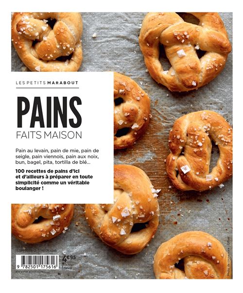 Pains faits maison : 100 recettes testées pour vous    - Marabout - Livre de boulangerie - 