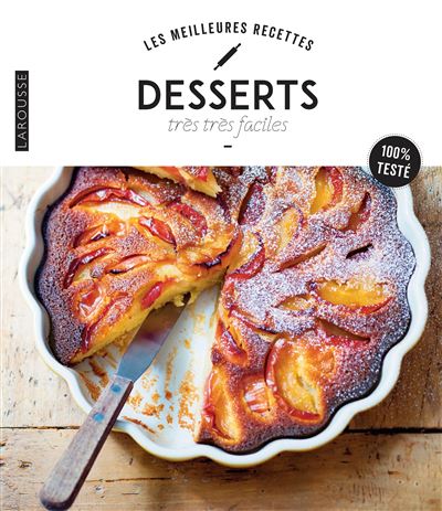 Desserts très très faciles    - Larousse Ed. - Livre de cuisine - 