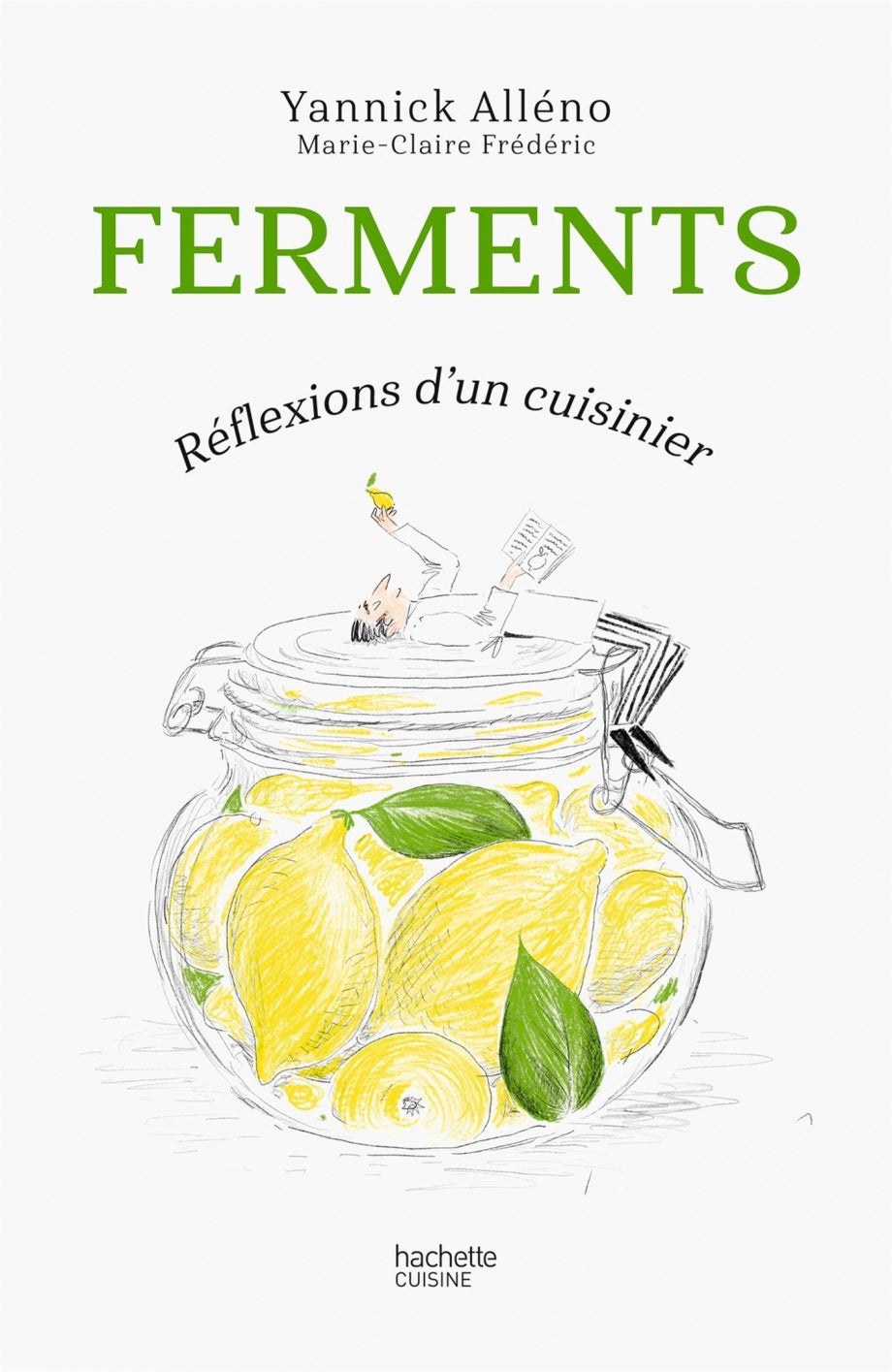 Fermentation: réflexions d'un cuisinier    - Hachette Ed. - Livre de cuisine - 