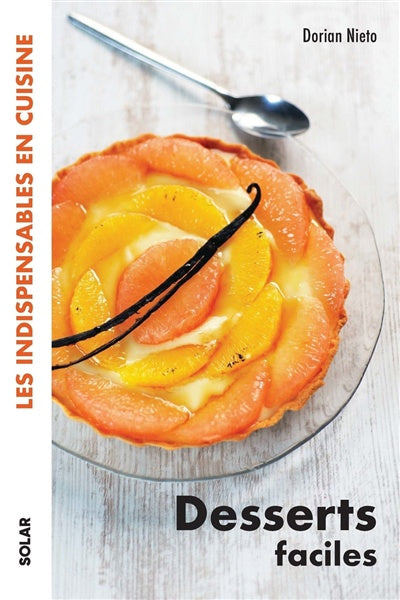 Desserts faciles    - Solar Ed. - Livre de cuisine - 