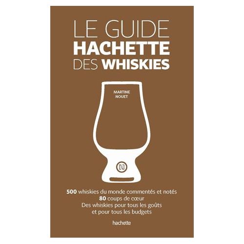 Le Guide Hachette des Whiskies    - Hachette Ed. - Livre de cuisine - 