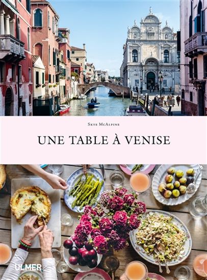 Une table à Venise    - ULMER - Livre de cuisine - 